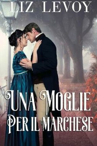 Cover of Una moglie per il marchese