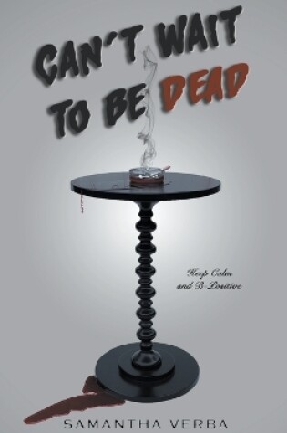 Cover of Can't Wait To Be Dead