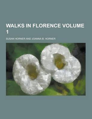 Book cover for Walks in Florence Volume 1