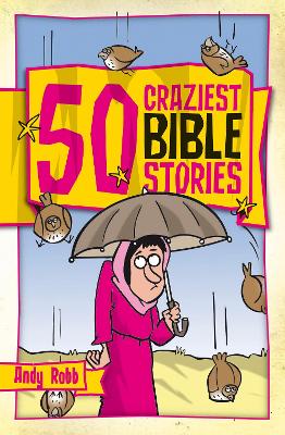 Book cover for 50 Craziest Bible Stories