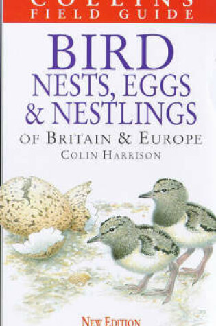 Cover of A Field Guide to the Nests, Eggs and Nestlings of British and European Birds