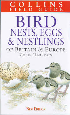 Book cover for A Field Guide to the Nests, Eggs and Nestlings of British and European Birds