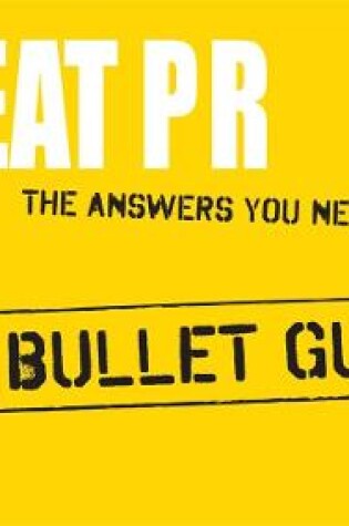 Cover of Great PR: Bullet Guides