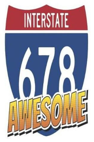 Cover of Interstate 678 Awesome