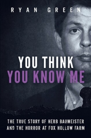 Cover of You Think You Know Me