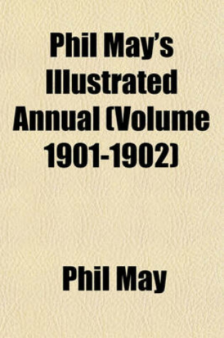 Cover of Phil May's Illustrated Annual (Volume 1901-1902)