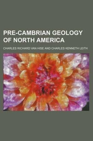 Cover of Pre-Cambrian Geology of North America