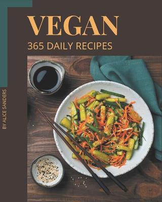 Book cover for 365 Daily Vegan Recipes