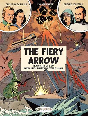 Book cover for Before Blake & Mortimer: The Fiery Arrow