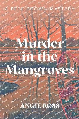 Book cover for Murder in the Mangroves