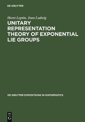 Book cover for Unitary Representation Theory of Exponential Lie Groups