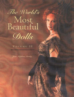 Book cover for World's Most Beautiful Dolls, Volume 2