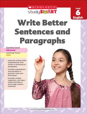 Book cover for Scholastic Study Smart Write Better Sentences and Paragraphs Grade 6