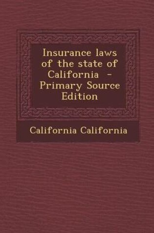 Cover of Insurance Laws of the State of California