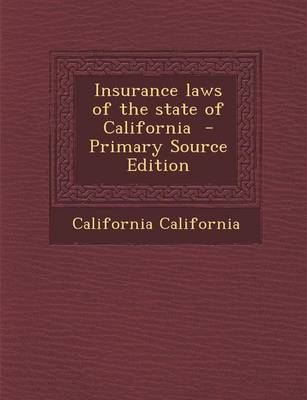 Book cover for Insurance Laws of the State of California