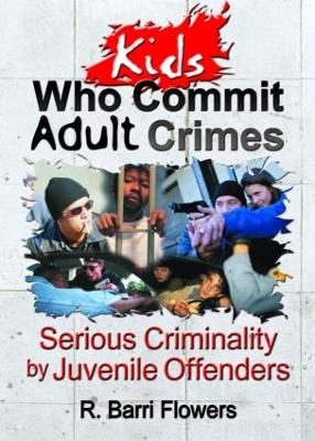 Book cover for Kids Who Commit Adult Crimes