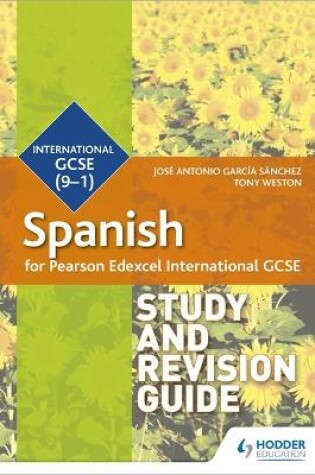 Cover of Pearson Edexcel International GCSE Spanish Study and Revision Guide