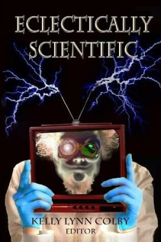 Cover of Eclectically Scientific
