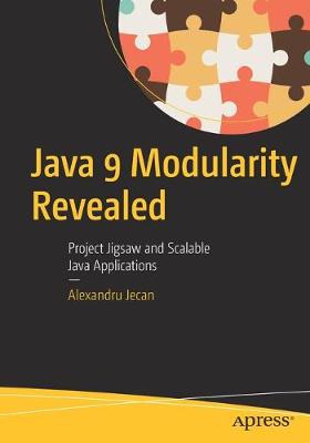 Book cover for Java 9 Modularity Revealed