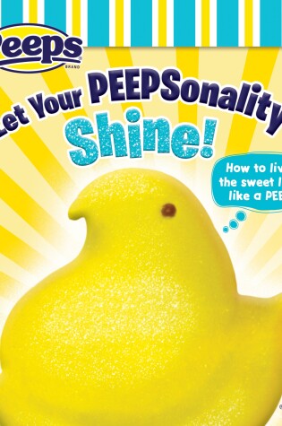 Cover of Let Your Peepsonality Shine! (Peeps)