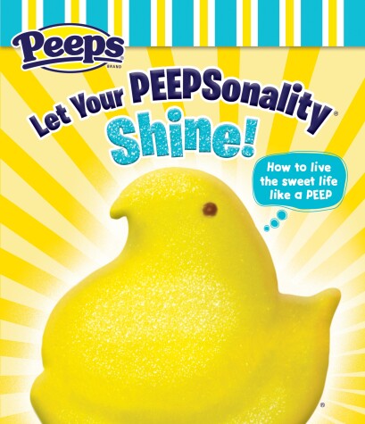 Cover of Let Your Peepsonality Shine! (Peeps)