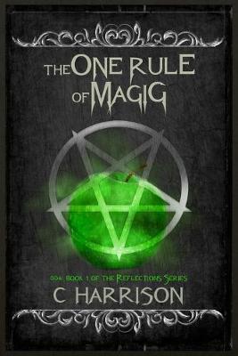 Book cover for The One Rule of Magic