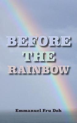 Book cover for Before the Rainbow