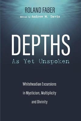 Book cover for Depths As Yet Unspoken