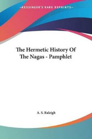 Cover of The Hermetic History Of The Nagas - Pamphlet