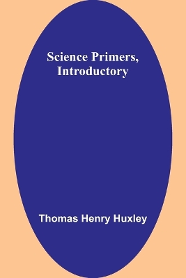 Book cover for Science Primers, Introductory