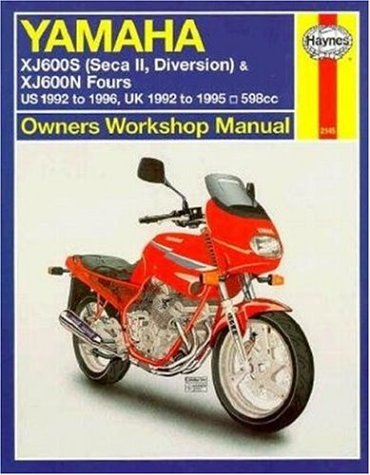 Cover of Yamaha XJ600S (Seca II/Diversion) and XJ600N Fours Owners Workshop Manual