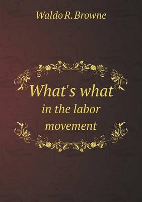 Book cover for What's what in the labor movement