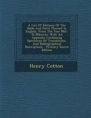 Book cover for A List of Editions of the Bible and Parts Thereof in English, from the Year MDV. to MDCCCXX