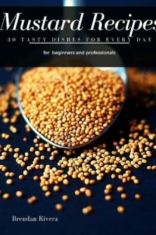 Cover of Mustard Recipes