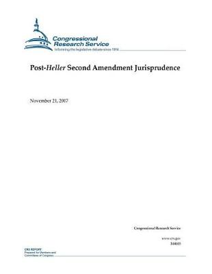 Book cover for Post-Heller Second Amendment Jurisprudence