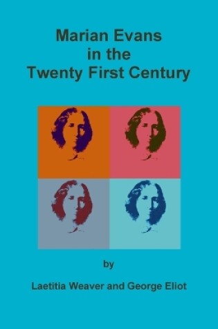 Cover of Marian Evans in the Twenty First Century