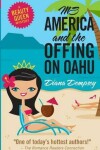 Book cover for Ms America and the Offing on Oahu