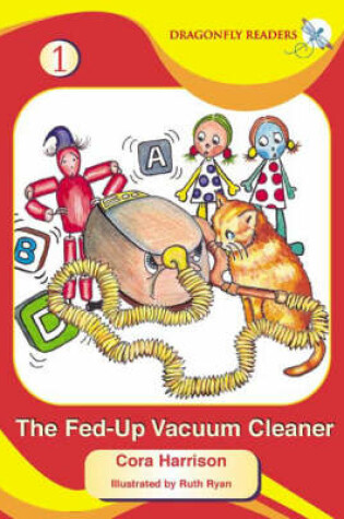 Cover of The Fed-up Vacuum Cleaner