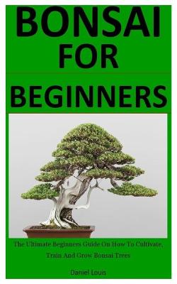 Book cover for Bonsai For Beginners