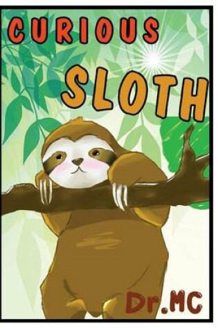 Cover of Curious Sloth