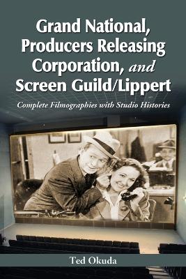 Book cover for Grand National, Producers Releasing Corporation, and Screen Guild/Lippert