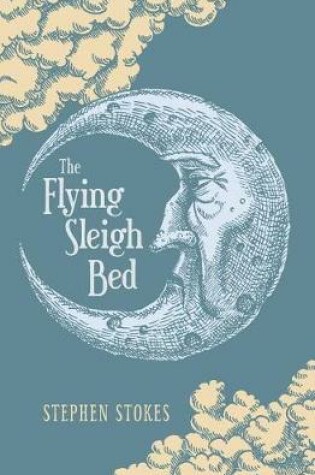 Cover of The Flying Sleigh Bed