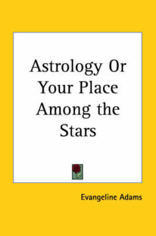 Cover of Astrology or Your Place among the Stars (1931)