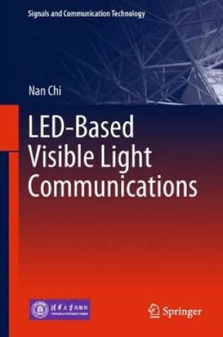 Cover of LED-Based Visible Light Communications