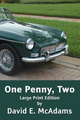 Book cover for One Penny, Two - Large Print Edition