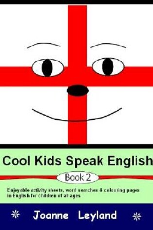 Cover of Cool Kids Speak English - Book 2