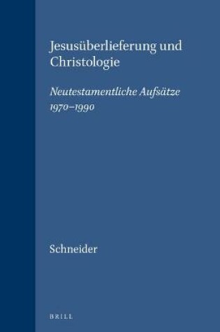 Cover of Jesusuberlieferung und Christologie