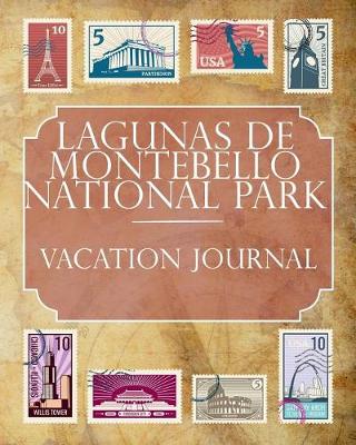 Book cover for Lagunas de Montebello National Park Vacation Journal