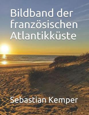 Cover of Bildband der französischen Atlantikküste