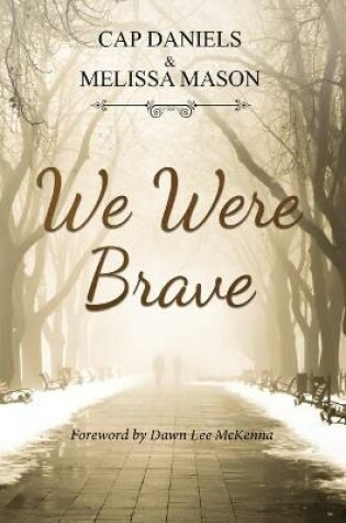 Cover of We Were Brave
